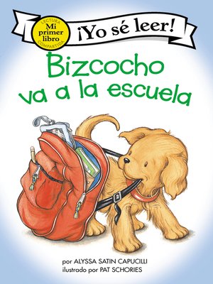 cover image of Bizcocho va a la escuela (Biscuit Goes to School)